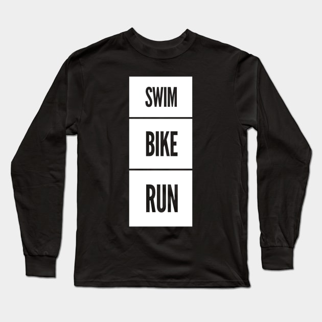 Swim Bike Run Triathlon Long Sleeve T-Shirt by DesignsbyZazz